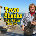 Troye Shanks -solo @ Island Bar & Grill 5:30-8:30pm